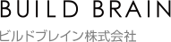 BUILD BRAIN ビルドブレイン株式会社
